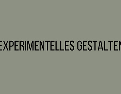 Project thumbnail - Experimentelles Gestalten
