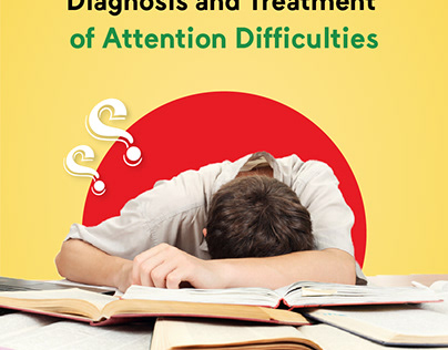 Diagnosis and Treatment of Attention Difficulties