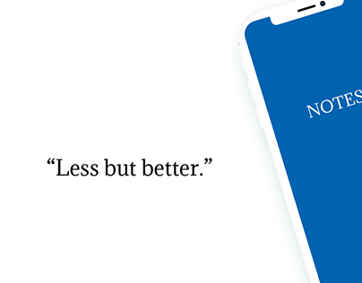 "Less but better" iOS Notes Redesign
