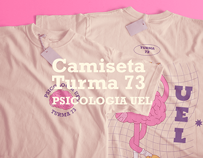 Project thumbnail - Camiseta Turma 73 - Psicologia UEL