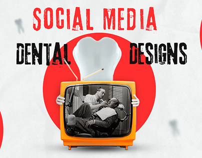 Dental - Social Media Designs