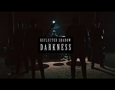 Darkness - Reflected Shadow - Music Video