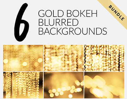 6 Gold Bokeh Blurred Backgrounds Bundle