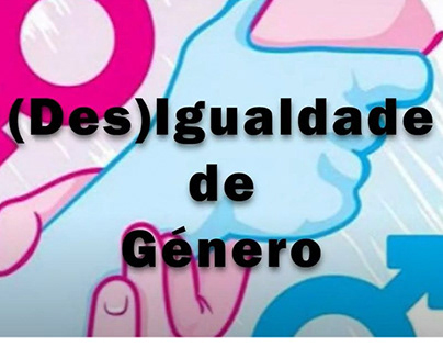 (Des)Igualdade de género em Portugal - found footage