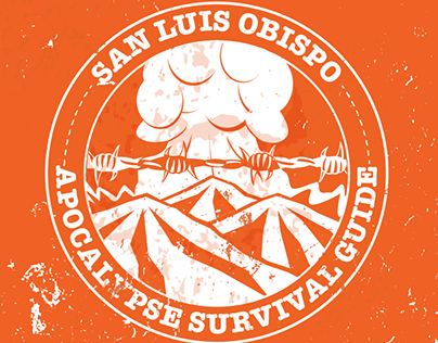 San Luis Obispo Apocalypse Survival Guide