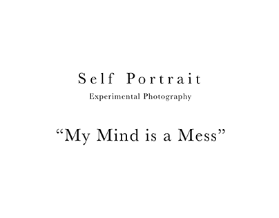 My Mind is a Mess - Self Portrait
