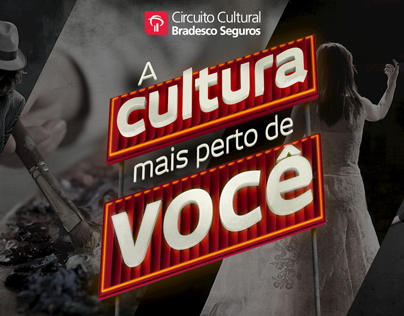 Brand Activation | Circuito Cultural Bradesco Seguros