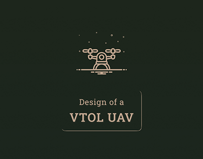 Design of a VTOL UAV