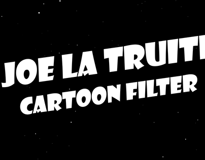 Joe la Truite - Cartoon Filter (OFFICIAL VIDEO)
