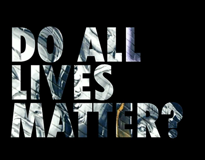 BLM: All Lives Matter Video