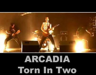 Arcadia - Torn in Two (Film Clip)
