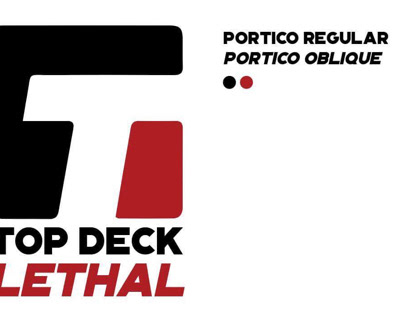 Top Deck Lethal