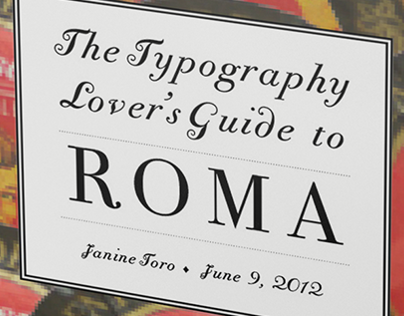 The Typography Lover’s Guide to Roma