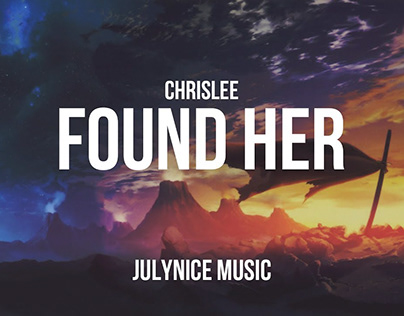 ChrisLee - Found Her [Lyrics]