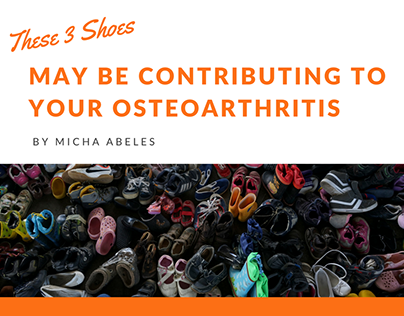 These Shoes May Be Contributing to Your Osteoarthritis