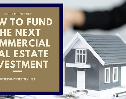 How to Fund the Next Commercial Real Estate Investment