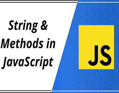 String and Methods in JavaScript