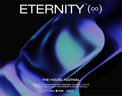 Eternity ∞ The House Festival