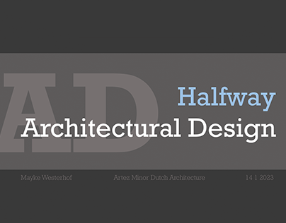 Architectural Design - Halfway presentation