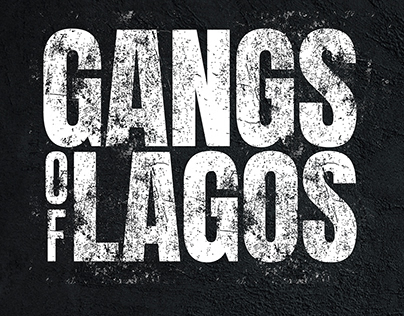 "Gangs of Lagos" Title Treatment / Logo