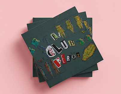 Álbum Ilustrado: El Club Feroz