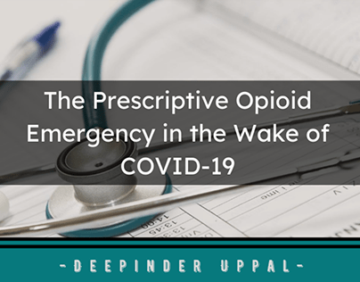 The Prescriptive Opioid Epidemic During COVID-19