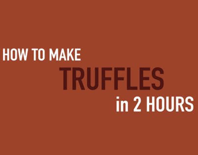 How to Make Truffles in 2 Hours