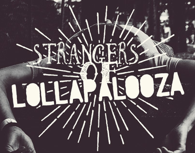 Strangers of Lollapalooza