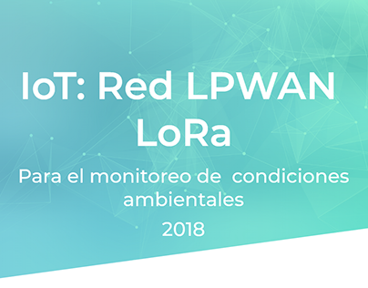 IoT: Red LPWAN LoRa