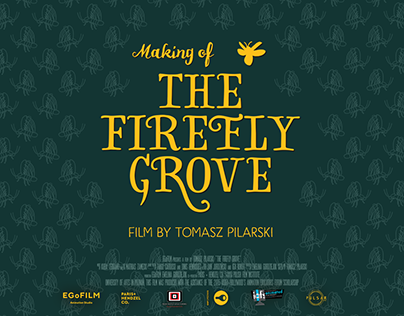The Firefly Grove - MAKING OF