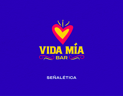 Señalética Bar "Vida Mía"