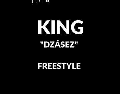 Hip Hop FreeStyle with King Dsázez