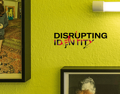 Disrupting Identity