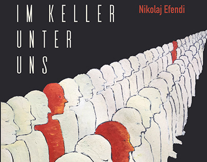 Buchcover zu "Im Keller unter uns" von Nikolaj Efendi