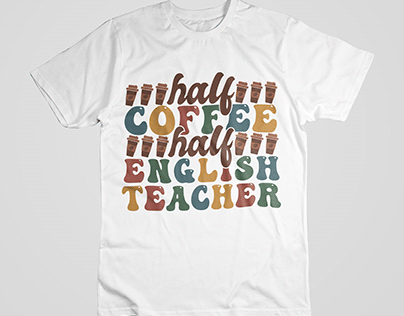 English Teacher Coffee Lover T-shirt design