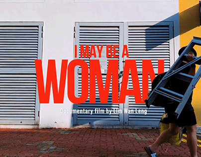 I May Be A Woman | Documentary Film