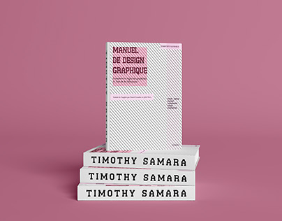 MANUEL DE DESIGN GRAPHIQUE BY TIMOTHY SAMARA