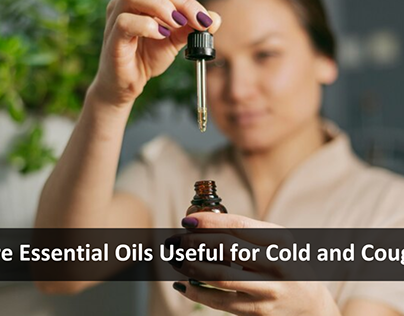 Are Essential Oils Useful for Cold and Cough?