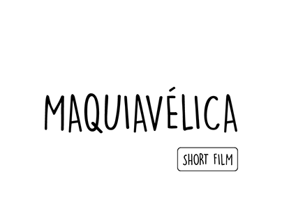 Shortfilm Maquiavélica