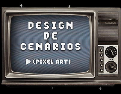 Design de Cenário| Pixel Art
