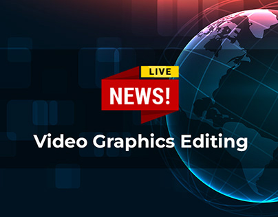 News Video Graphics Editing