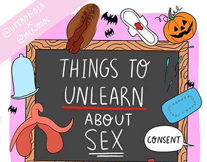 Things to unlearn-part 2-collab with Uteropedia