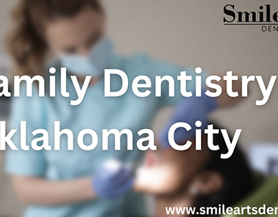 Family Dentistry Oklahoma City