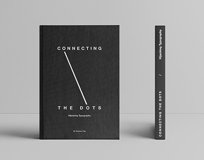 Connecting the Dots / Hijacking Typography