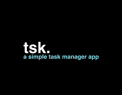 "tsk." — task manager app concept.