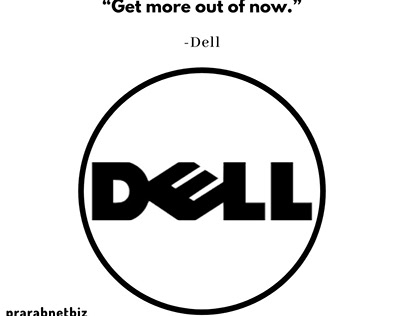 Get more out of now. -dell