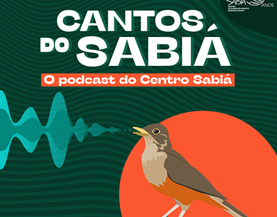 Cantos do Sabiá, o Podcast do Centro Sabiá (2023)