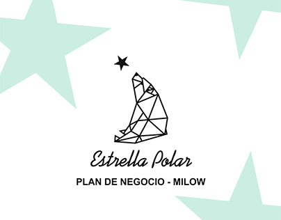 Plan de negocio - MILOW - Estrella Polar