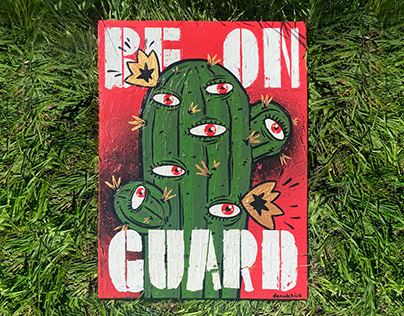 BE ON GUARD