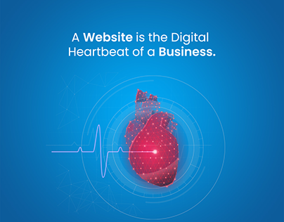 A Website is the Digital heartbeat of a Business.